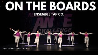 On the Boards  Ensemble tap [upl. by At]