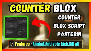 Counter Blox Script Pastebin  Free Download and Copy [upl. by Lleryt216]