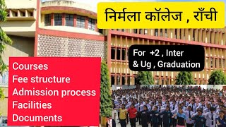 Nirmala College  Ranchi  Fee  Courses  UG  Inter amp Admission process  📚 [upl. by Newsom]