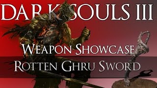 Dark Souls 3  Weapon Moveset Showcase  Rotten Ghru curved Sword [upl. by Hurley914]