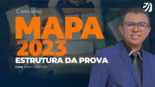 CONCURSO MAPA 2023 ESTRUTURA DA PROVA Kássio Alencar [upl. by Acirej]