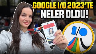 Googleın en büyük etkinliği Google IO 2023te neler oldu [upl. by Tani]