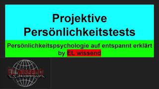 Projektive Persönlichkeitstests einfach erklärt Persönlichkeitspsychologie auf entspannt [upl. by Cade]