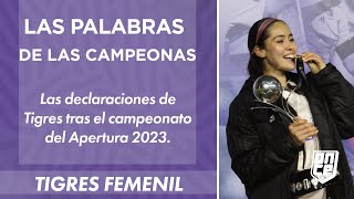 Las palabras de las campeonas de Tigres Femenil  ONCE Diario [upl. by Itsirk]