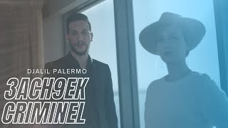 Djalil Palermo  3ach9ek Criminel Official Music Video [upl. by Brenton]