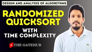 Randomized Quicksort Algorithm  Divide and Conquer  GATECSE  DAA [upl. by Cired]