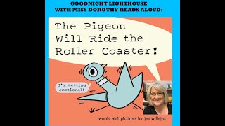 Kids Books Read Aloud quotThe Pigeon Will Ride the Roller Coasterquot by Mo Willems [upl. by Clapp262]