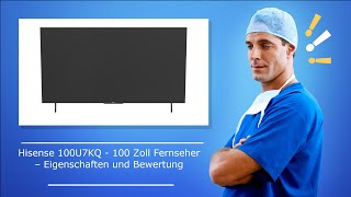 🚑 Hisense 100U7KQ 100 Zoll Fernseher – Eigenschaften und Bewertung [upl. by Tisman]