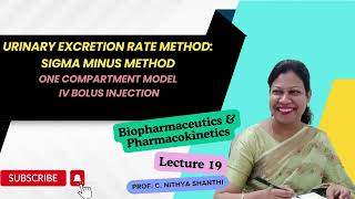 Urinary excretion rate method Sigma minus method Biopharmaceutics amp Pharmacokinetics Lecture 19 [upl. by Fillbert767]