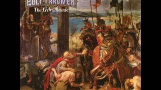 Bolt Thrower  The IVth Crusade Full Album [upl. by Calen483]