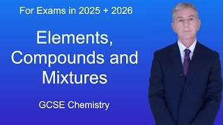 GCSE Chemistry Revision quotElements Compounds and Mixturesquot [upl. by Blasius]