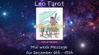 Leo MidWeek Message December 9th15th [upl. by Attesor]