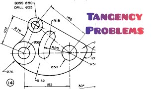 TANGENCY PROBLEMS IN TECHNICAL DRAWING  ENGINEERING DRAWING [upl. by Namharludba925]