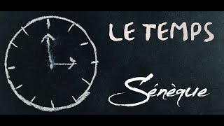 PHILO Le Temps  Sénèque philosophie stoïcienne [upl. by Enileqcaj]