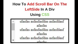 Add position Scroll Bar On The Left Side In A Div Element css style [upl. by Dwight860]