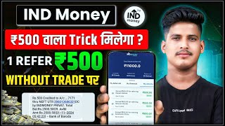 1 refer ₹500 💸  refer and earn app  Indmoney refer and earn  Indmoney refer and earn new update [upl. by Suirrad]