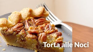 Torta Alle Noci  Ricetta torta alle noci facile e veloce  Pecan Pie  Vivere A Colori  Youtuber [upl. by Maroney836]