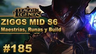 👍 ZIGGS MID GUÍA  Maestrias Runas y ObjetosBuild  Vídeo Gameplay  ParcheTemporada S6 [upl. by Ohcamac]