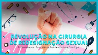 Como a Cirurgia de Redesignação Sexual Evoluiu ao Longo das Décadas [upl. by Kaz]