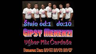 GIPSY MEKENZI PAVLOVCE VYBER MIX CARDASE STUDIO ROK OD 2015 DO 2017 [upl. by Pacificas89]