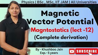 Magnetic Vector Potential formula derivation  lect12  Electromagnetic bsc 12th [upl. by Laemsi]