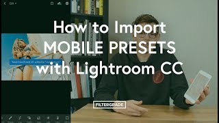 How to Install Mobile Presets into the Lightroom CC App DNG [upl. by Cerracchio949]