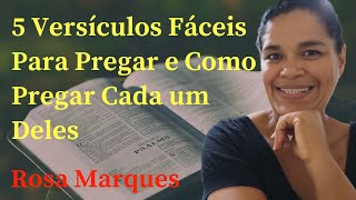 5 VERSÍCULOS BÍBLICOS FÁCEIS PARA PREGAR E COMO PREGAR CADA UM DELES  Por RosaMarques [upl. by Eiramanit724]