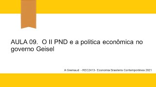 aula 09 ec brasil contemp 2021 II PND [upl. by Sorenson]
