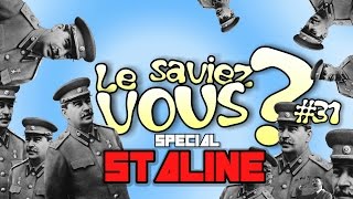 Le SaviezVous   SPÉCIAL STALINE [upl. by Sheree516]