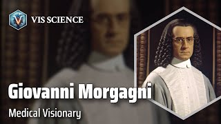 Giovanni Battista Morgagni Pioneering Anatomical Pathology  Scientist Biography [upl. by Schilt]