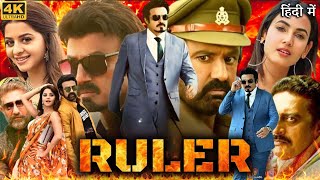 Ruler Full Movie in Hindi Dubbed  Nandamuri Balakrishna  Sonal Chauhan  Review amp Facts HD [upl. by Gussy]