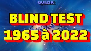 Blind Test Tout Genre Toutes Générations 1965 à 2022 [upl. by Lenci]