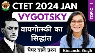 CTET Jan 2024  Vygotsky CDP Topic01 by Himanshi Singh [upl. by Hyacinthie]