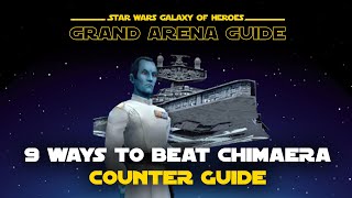 Chimaera Counters  Malevolence Negotiator Finalizer Home One Executor Mirror  More  SWGOH [upl. by Merkley]