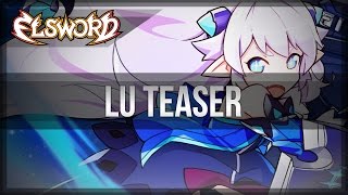 Elsword Official  Teaser Part Lu [upl. by Armbrecht]