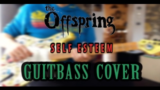 Guitbass Cover  Self Esteem  Offspring  Learn how to play guitar in one day [upl. by Nilam98]