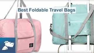 The 7 Best Foldable Travel Bags for 2019  Airfarewatchdog [upl. by Esilehc598]