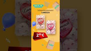 Schaumzuckerware quotLANESCHquot  Top Angebote Mix Markt 290703082024 [upl. by Ahtiekahs658]