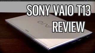 Sony Vaio T13 T series review  a good cheap ultrabook [upl. by Keisling478]