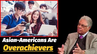 AsianAmericans are Overachievers This is Why  Thomas Sowell [upl. by Kletter]