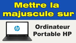 Comment mettre la majuscule sur un clavier dordinateur HP [upl. by Hartzel]