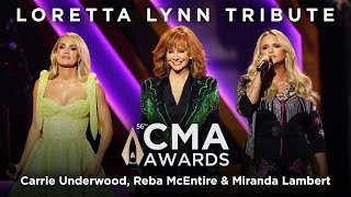 Reba McEntire Carrie Underwood amp Miranda Lambert  Loretta Lynn Tribute  56th CMA Awards [upl. by Cavill]