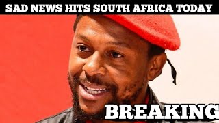 UNPLEASANT NEWS Allegedly Mbuyiseni Ndlozi Reported DEAD This morning EFF In Shock RIP [upl. by Esilehs]