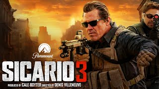 Sicario 3 Trailer  First Look 2025  Release Date MAJOR UPDATE [upl. by Ahtimat]