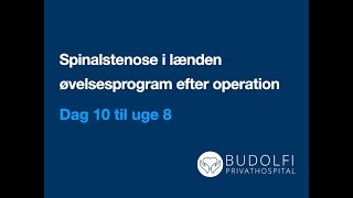 Øvelsesprogram efter operation for spinalstenose dag 10 til uge 8 [upl. by Lucas]