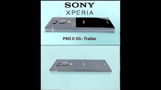 Upcoming Sony Xperia smartphone 2025  The Sony Xperia Pro II 5G [upl. by Lesde94]