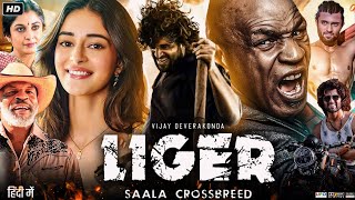 Liger Full Movie In Hindi  Vijay Deverakonda  Ananya Pandey  Ramya Krishnan  Review amp Facts [upl. by Auhsuj]