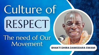 Culture of Respect The Need of Our Movement  VIHE India  Jul 09 2024 ISKCONVIHE BDDSwamiMedia [upl. by Comfort]