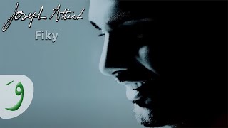 Joseph Attieh  Fiky Audio  جوزيف عطيه  فيكي [upl. by Burney857]