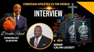 Christian Athlete vs The World Episode 5 wBishop Lockett [upl. by Elenore9]